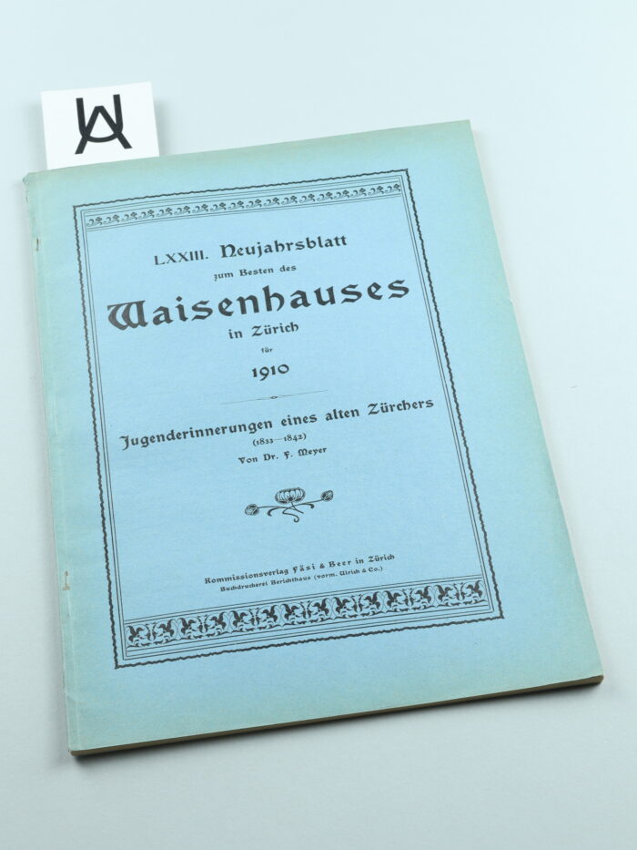 Jugenderinnerungen eines alten Zürchers (1833 - 1842)