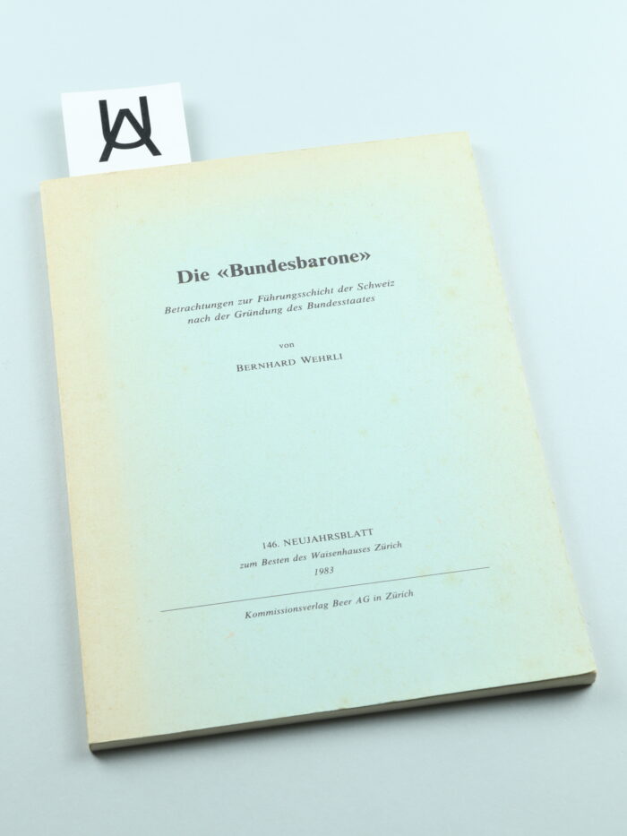 Die «Bundesbarone»