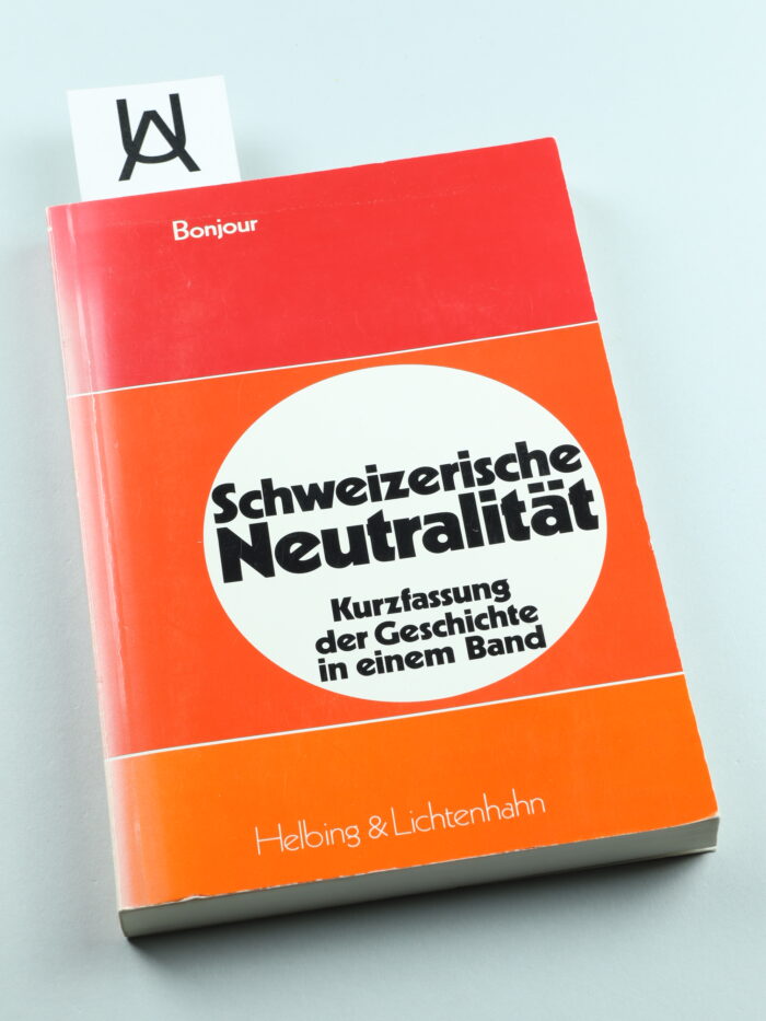 Geschichte der schweizerischen Neutralität