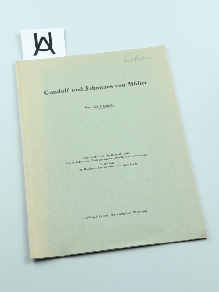 [Friedrich] Gundolf und Johannes von Müller
