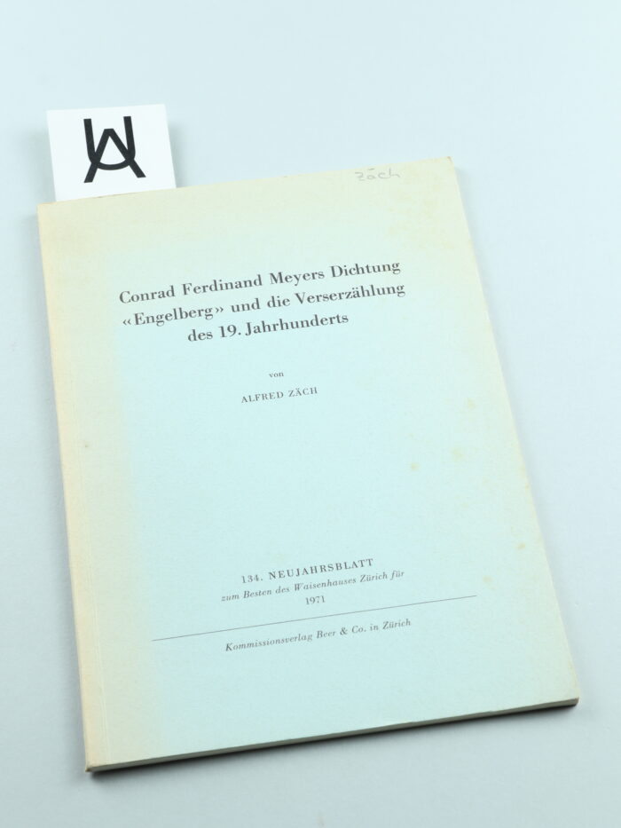 Conrad Ferdinand Meyers Dichtung «Engelberg» und die Verserzählung des 19. Jahrhunderts