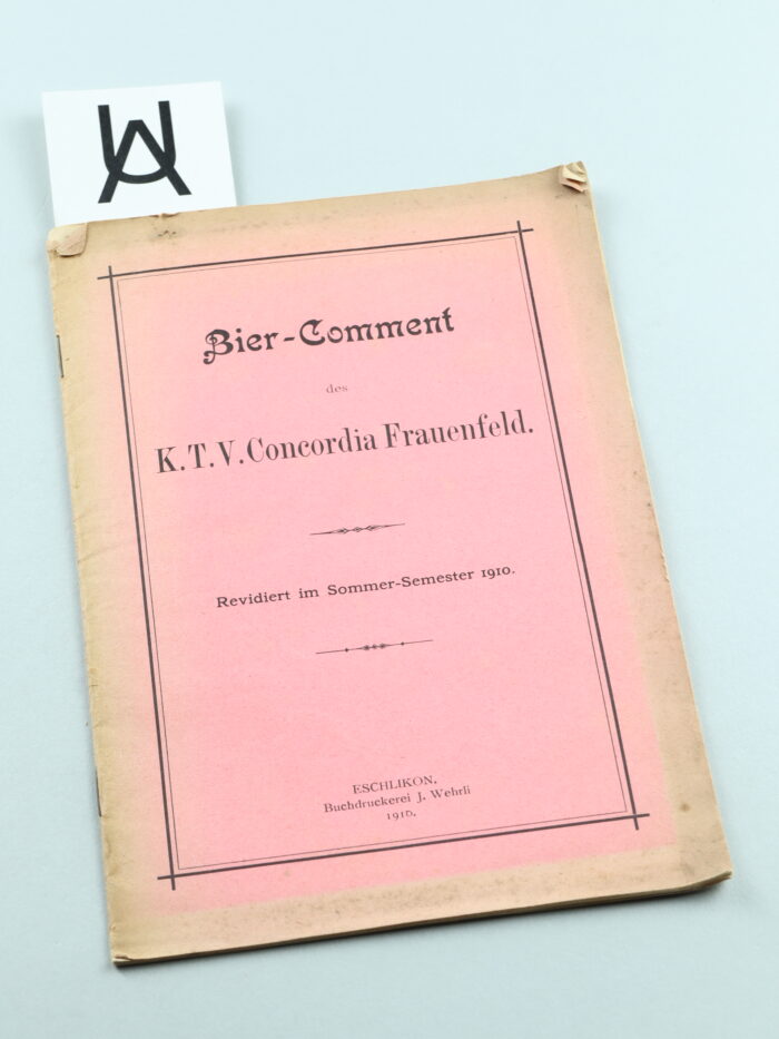 Bier-Comment des K. T. V. Concordia Frauenfeld