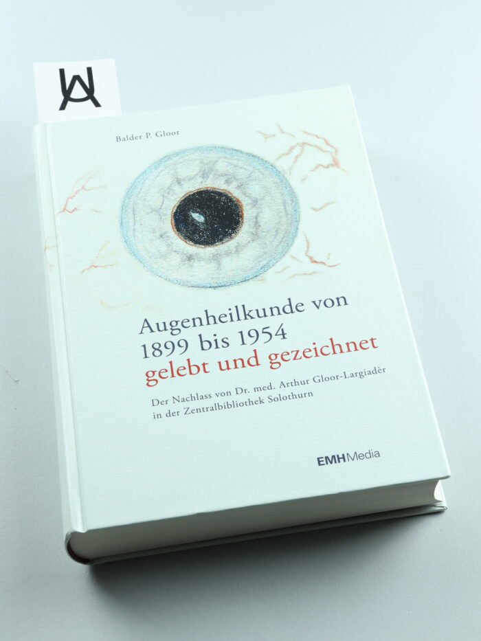 Augenheilkunde von 1899 bis 1954, gelebt und gezeichnet