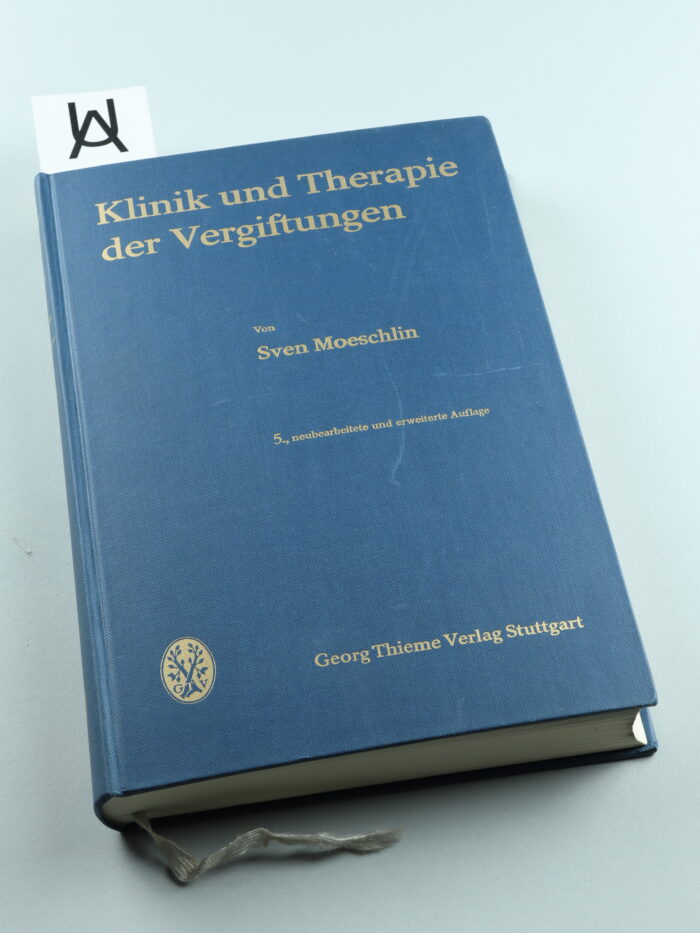 Klinik und Therapie der Vergiftungen