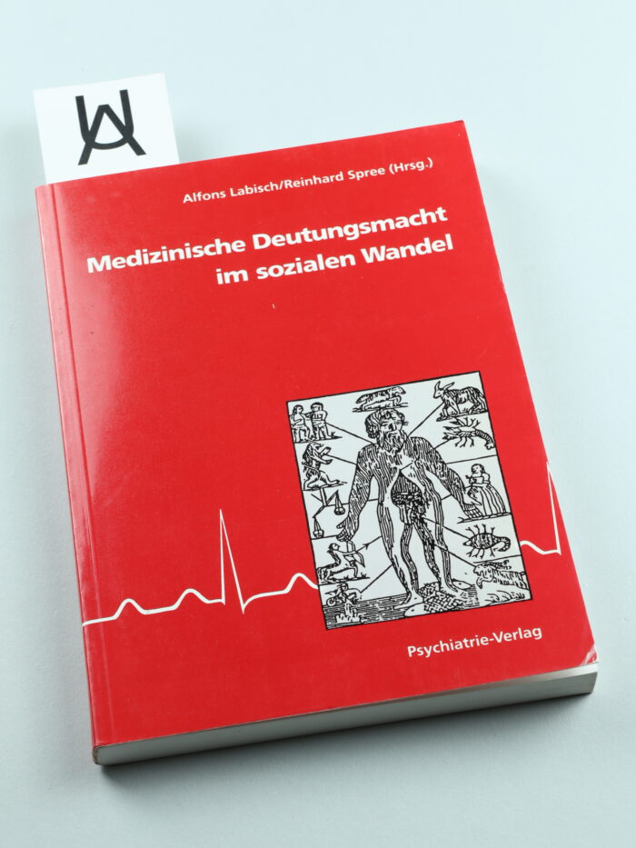 Medizinische Deutungsmacht im sozialen Wandel des 19. und frühen 20. Jahrhunderts.