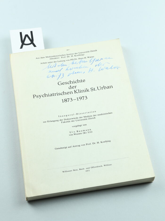 Geschichte der Psychiatrischen Klinik St. Urban, 1873 - 1973