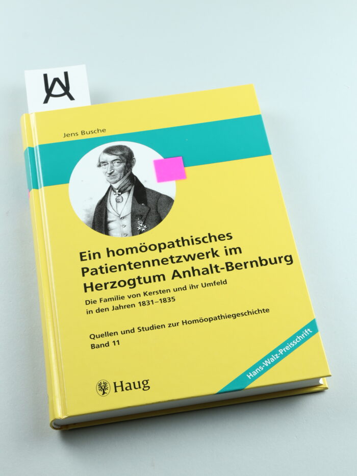 Ein homöopathisches Patientennetzwerk im Herzogtum Anhalt-Bernburg