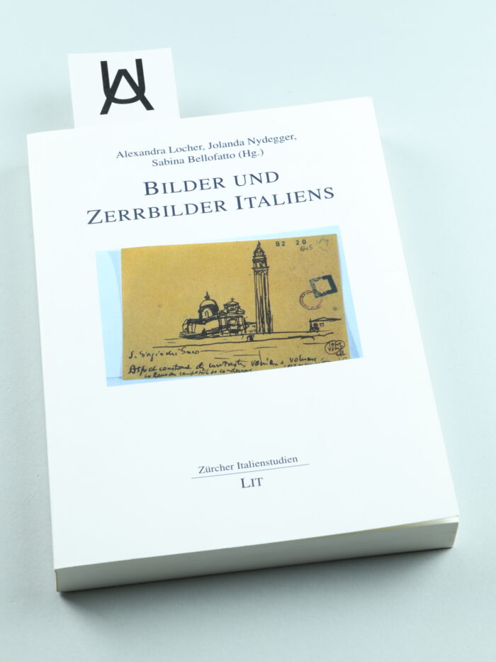 Bilder und Zerrbilder Italiens