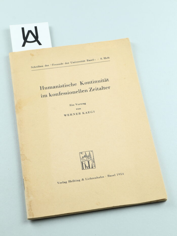 Humanistische Kontinuität im konfessionellen Zeitalter