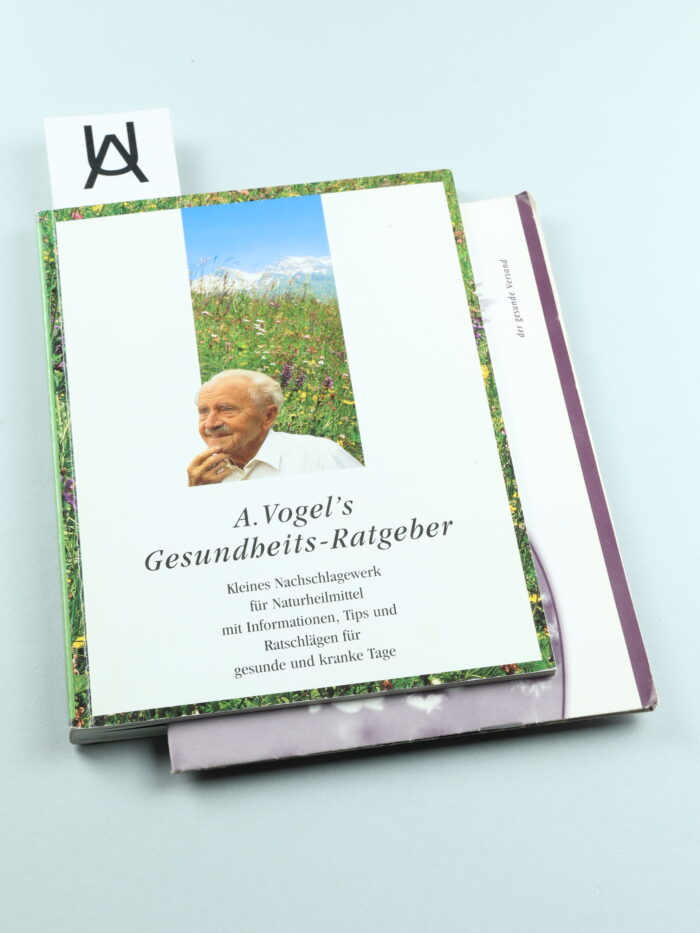 A. Vogel's Gesundheits-Ratgeber