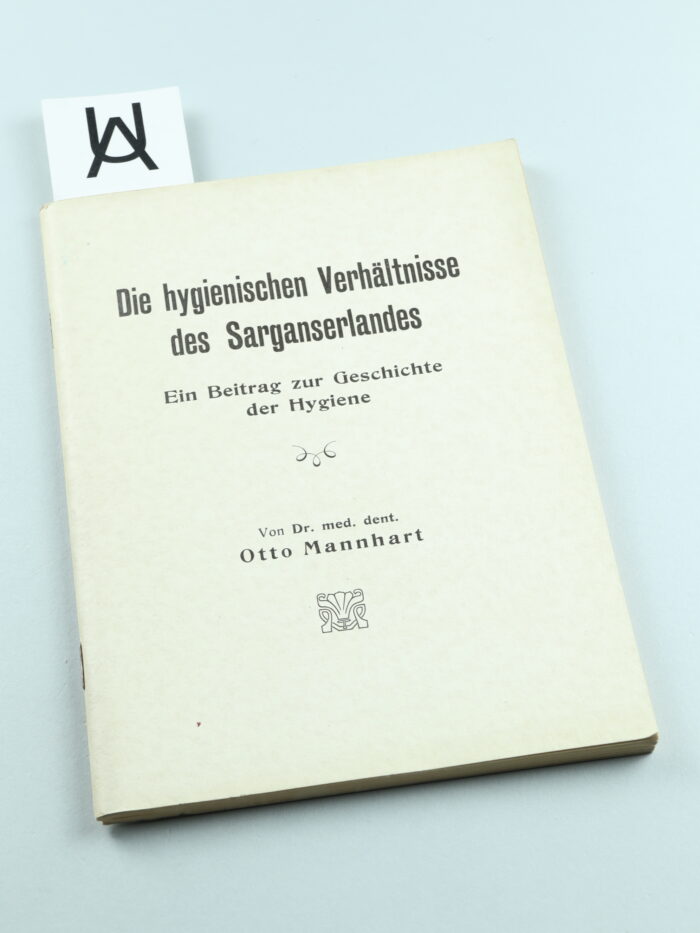 Die hygienischen Verhältnisse des Sarganserlandes