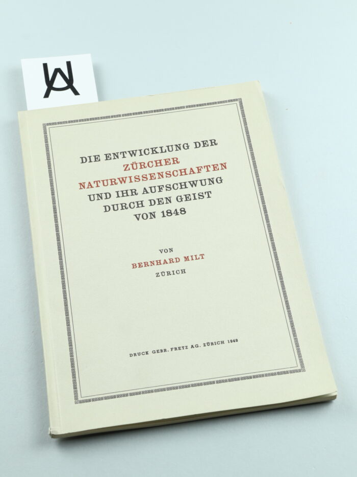 Die Entwicklung der Zürcher Naturwissenschaften und ihr Aufschwung durch den Geist von 1848