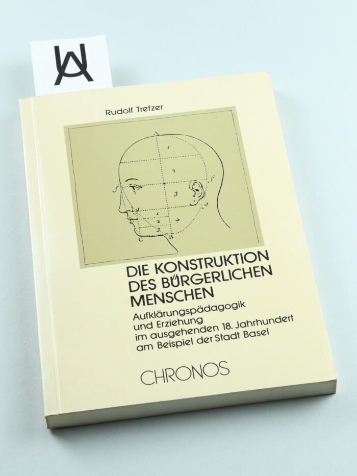 Die Konstruktion des bürgerlichen Menschen