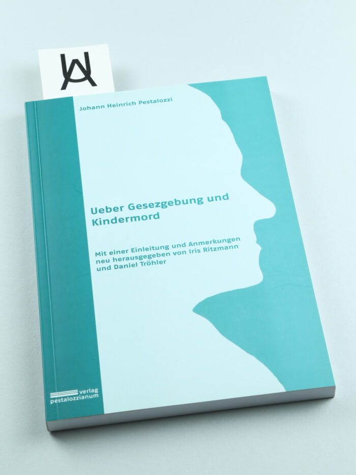 Ueber Gesezgebung [sic] und Kindermord