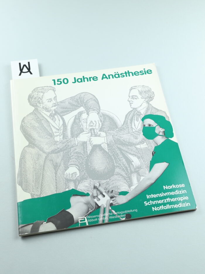 150 Jahre Anästhesie
