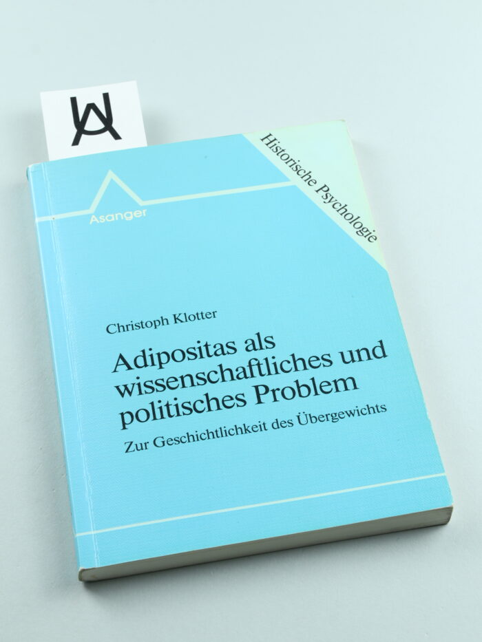 Adipositas als wissenschaftliches und politisches Problem