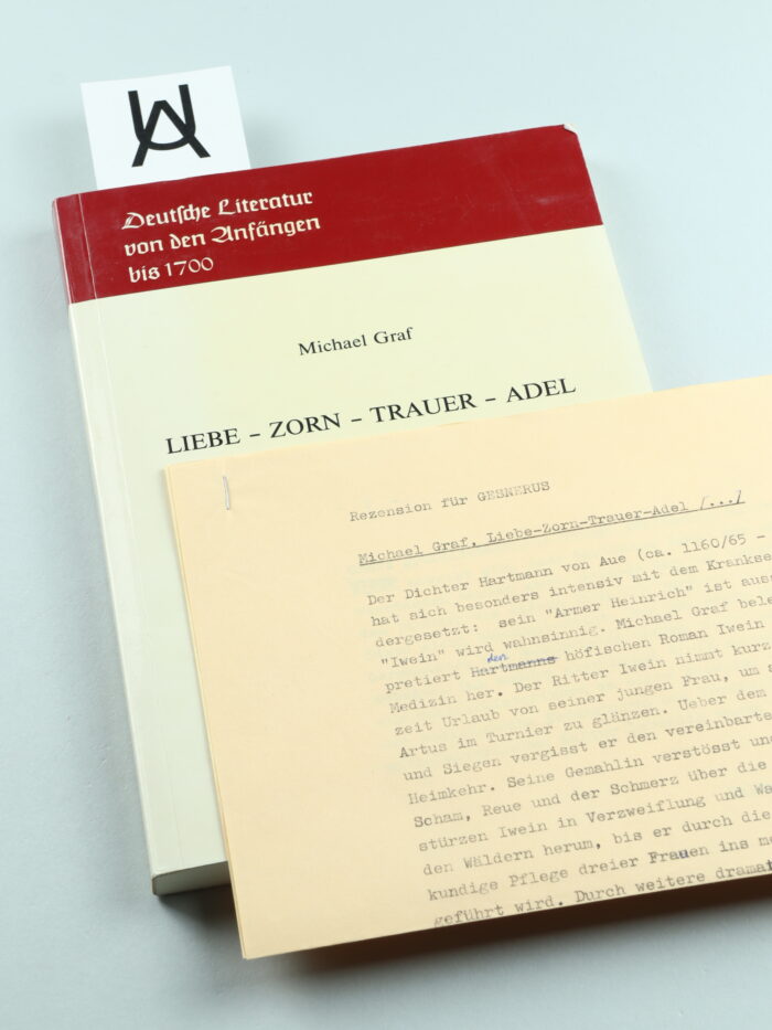 Liebe - Zorn - Trauer - Adel