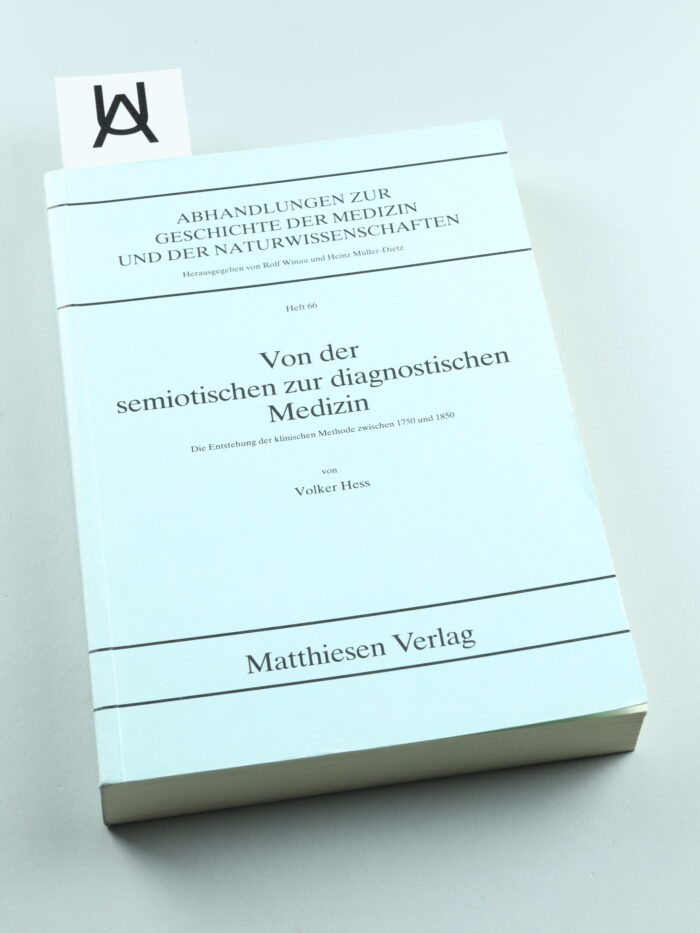 Von der semiotischen zur diagnostischen Medizin