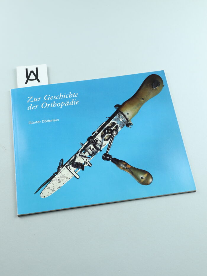 Zur Geschichte der Orthopädie