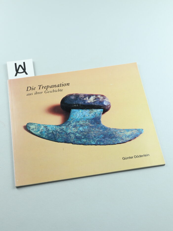 Die Trepanation