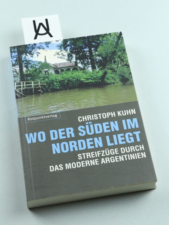 Wo der Süden im Norden liegt