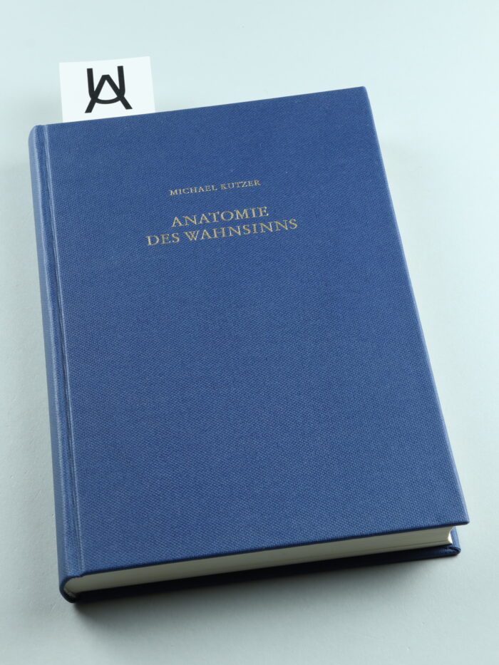 Anatomie des Wahnsinns