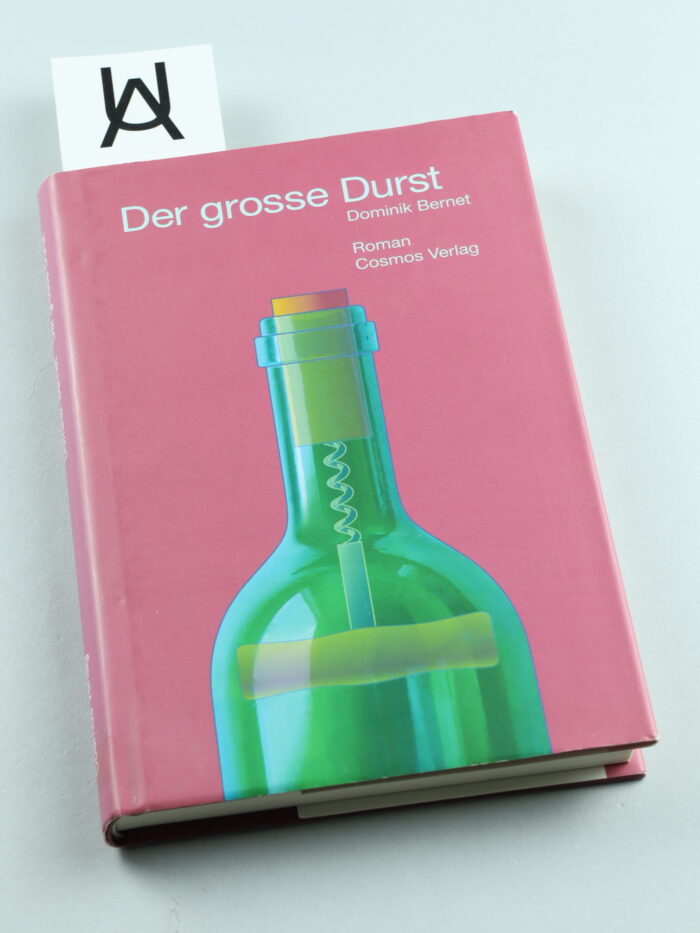 Der grosse Durst