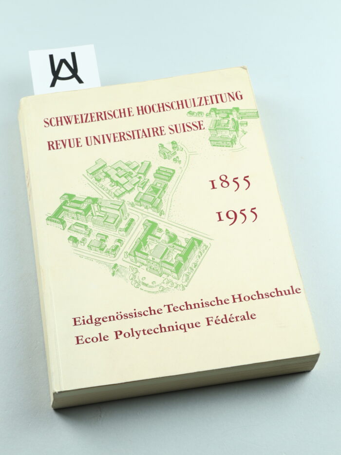 100 Jahre Eidgenössische Technische Hochschule