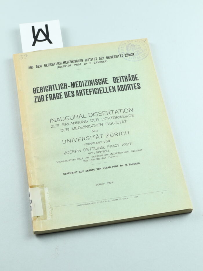 Gerichtlich-medizinische Beiträge zur Frage des arteficiellen Abortes