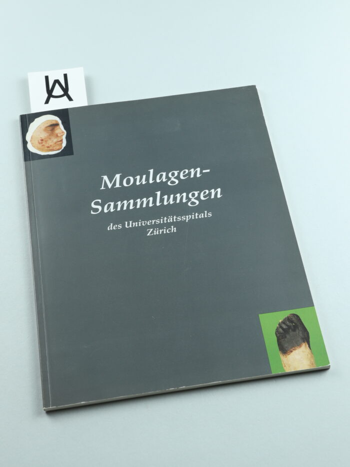 Moulagen-Sammlungen des Universitätsspitals Zürich