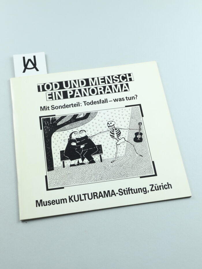 Tod und Mensch - ein Panorama