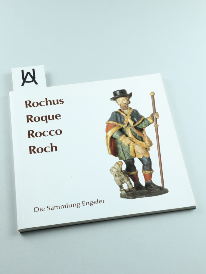 Der Pestpatron Rochus, Roque, Rocco, Roch