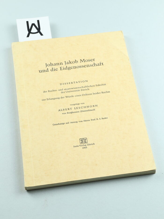 Johann Jakob Moser und die Eidgenossenschaft