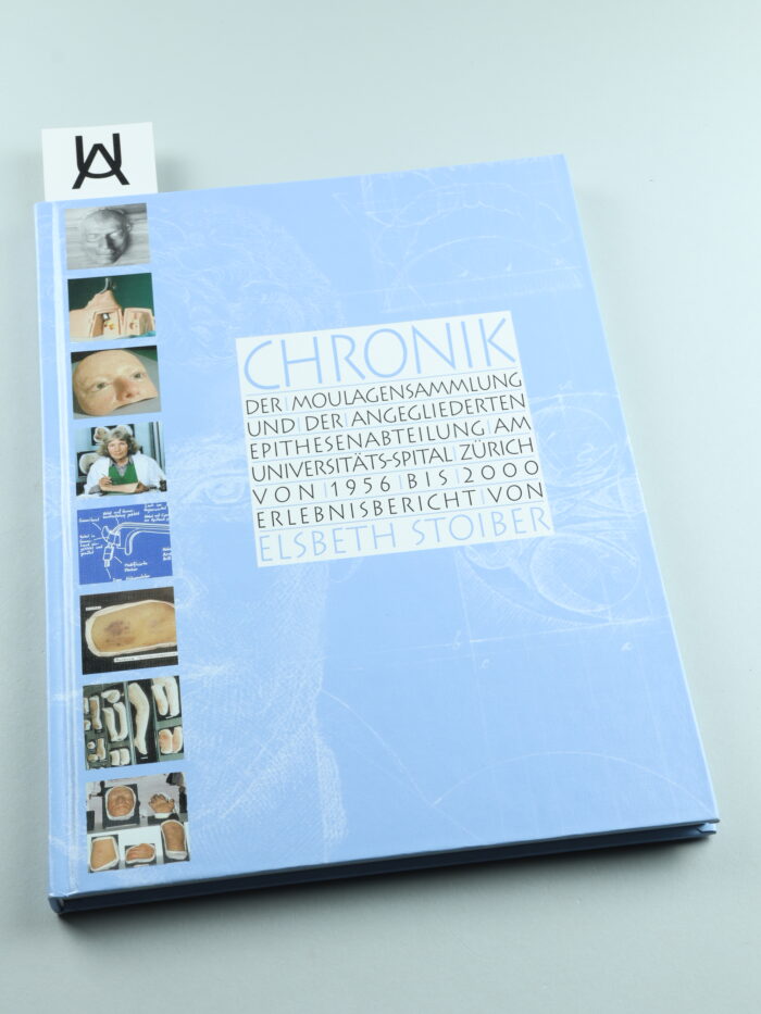 Chronik der Moulagensammlung und der angegliederten Epithesenabteilung am Universitätsspital Zürich, 1956 - 2000