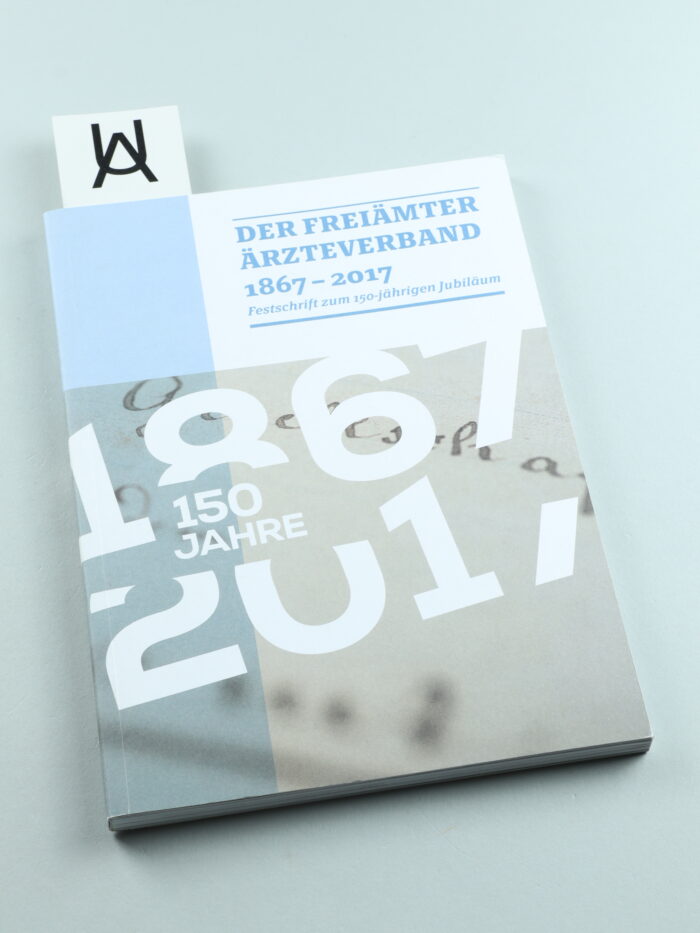 Der Freiämter Ärzteverband, 1867 - 2017