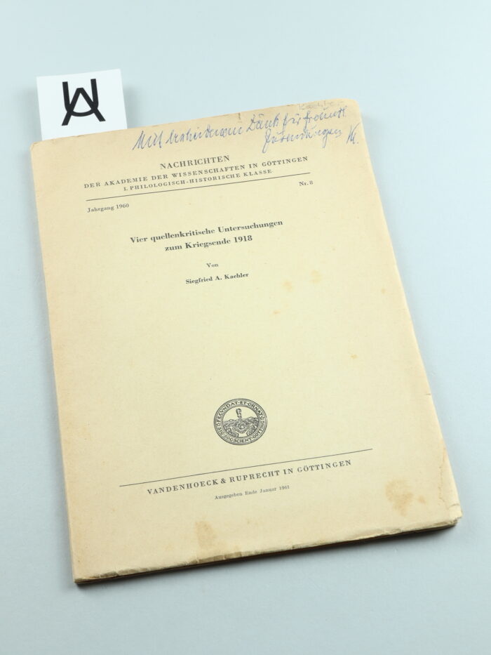 Vier quellenkritische Untersuchungen zum Kriegsende 1918