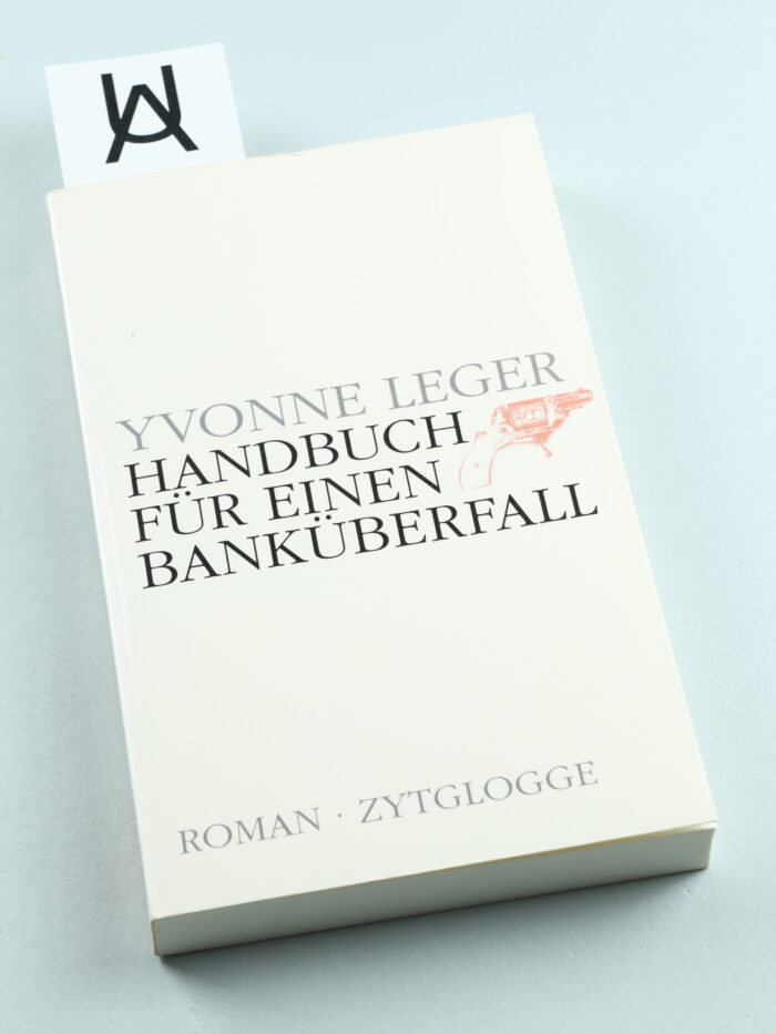 Handbuch für einen Banküberfall