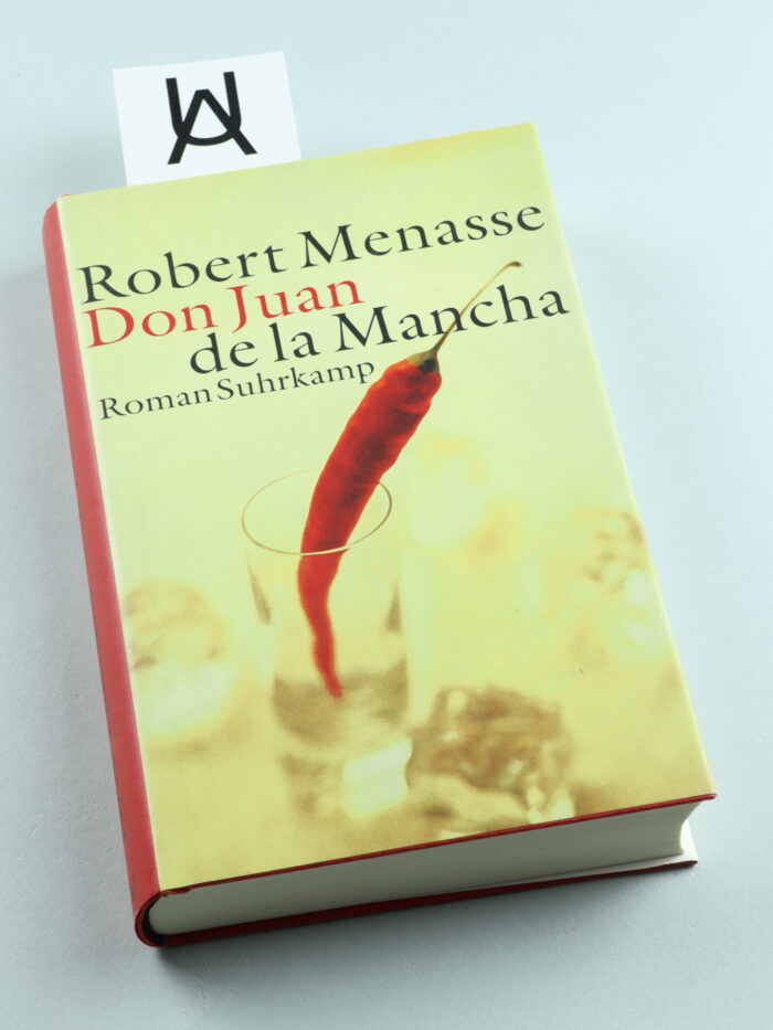 Don Juan de la Mancha oder Die Erziehung der Lust