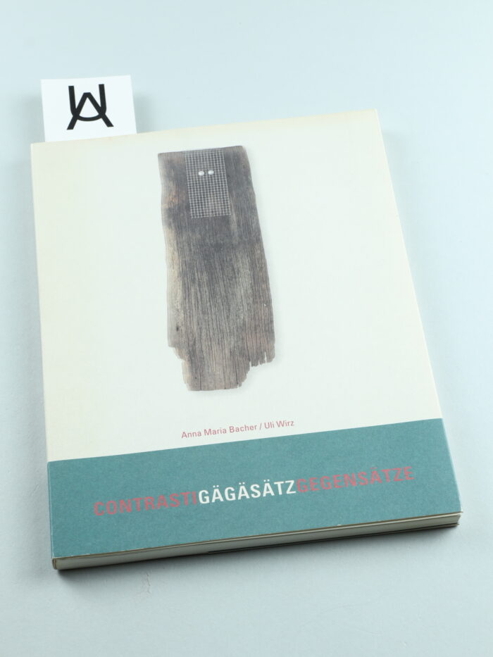 Gägäsätz - Contrasti - Gegensätze