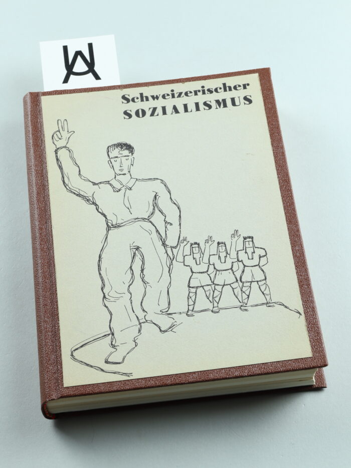 [Privater Sammelband mit 10 Werken zum «Schweizerische[n] Sozialismus» (gemäss dem Deckelschild [Ausschnitt des Vorderdeckels von Werk Nr. 4])]